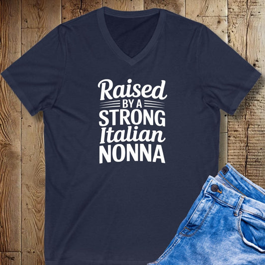 Raised by a Strong Italian Nonna V-Neck Tee