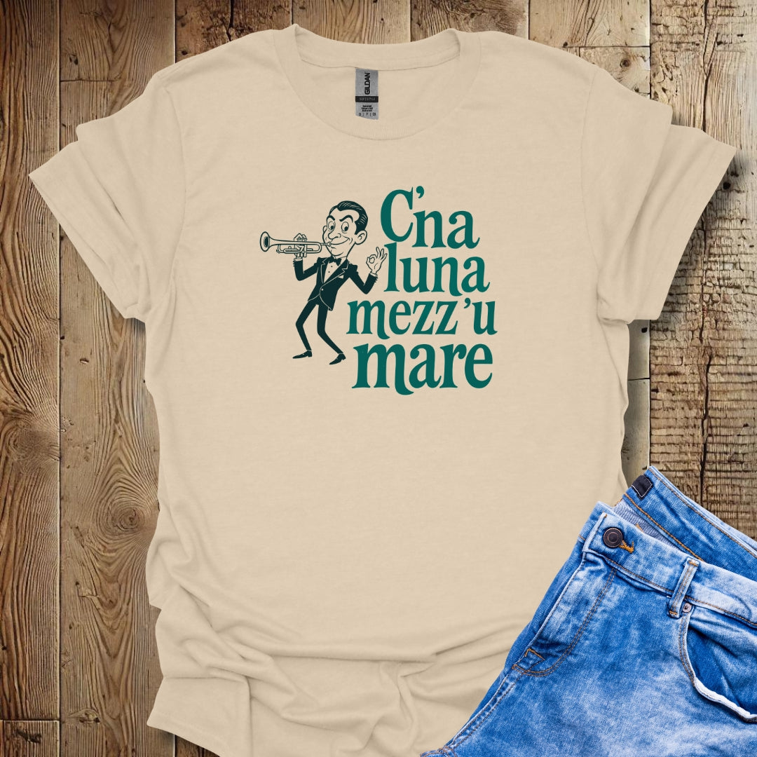 Louis Prima C'è La Luna Mezzo Mare Unisex T-shirt