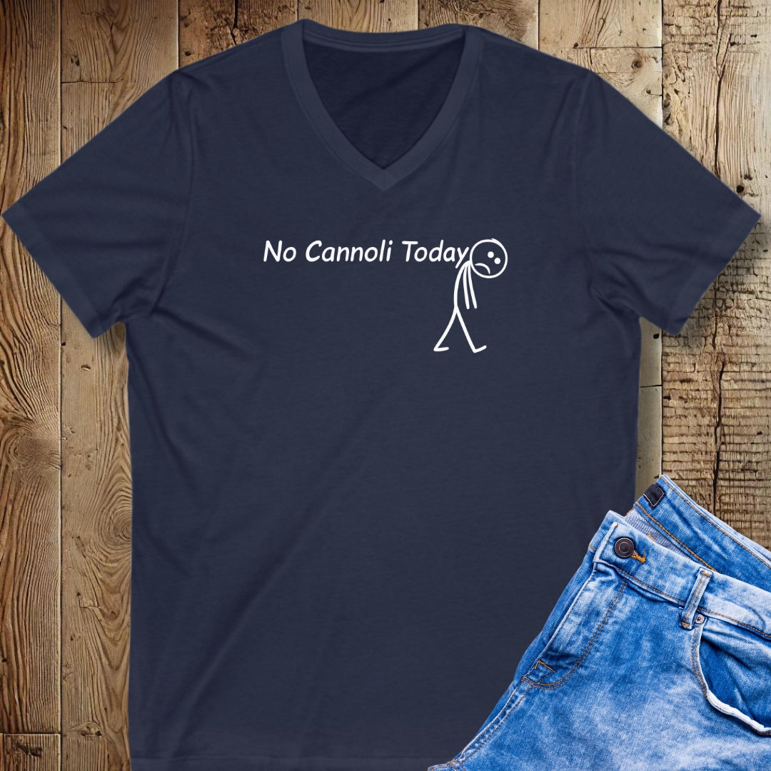 No Cannoli Today V-Neck Tee