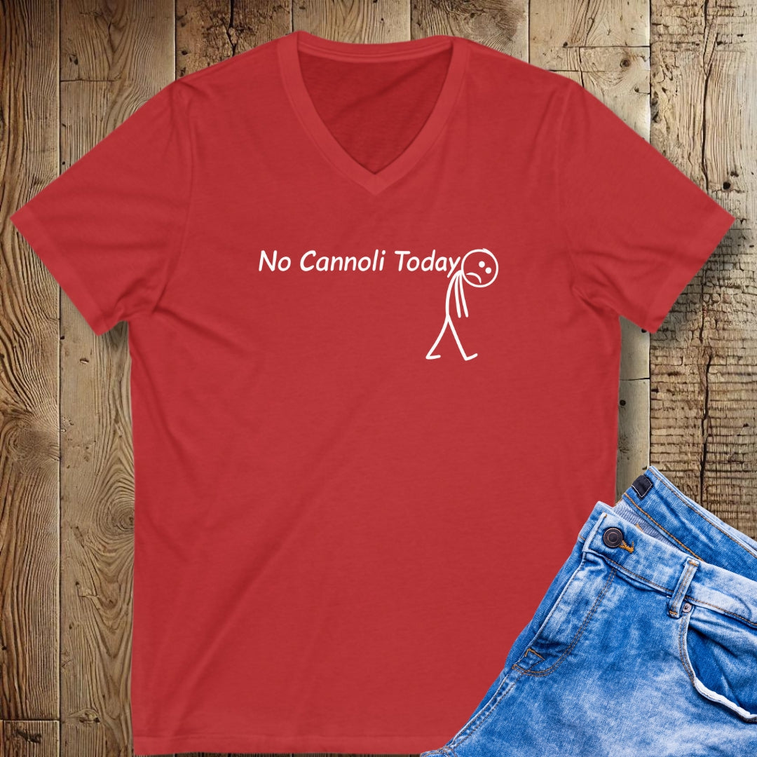 No Cannoli Today V-Neck Tee