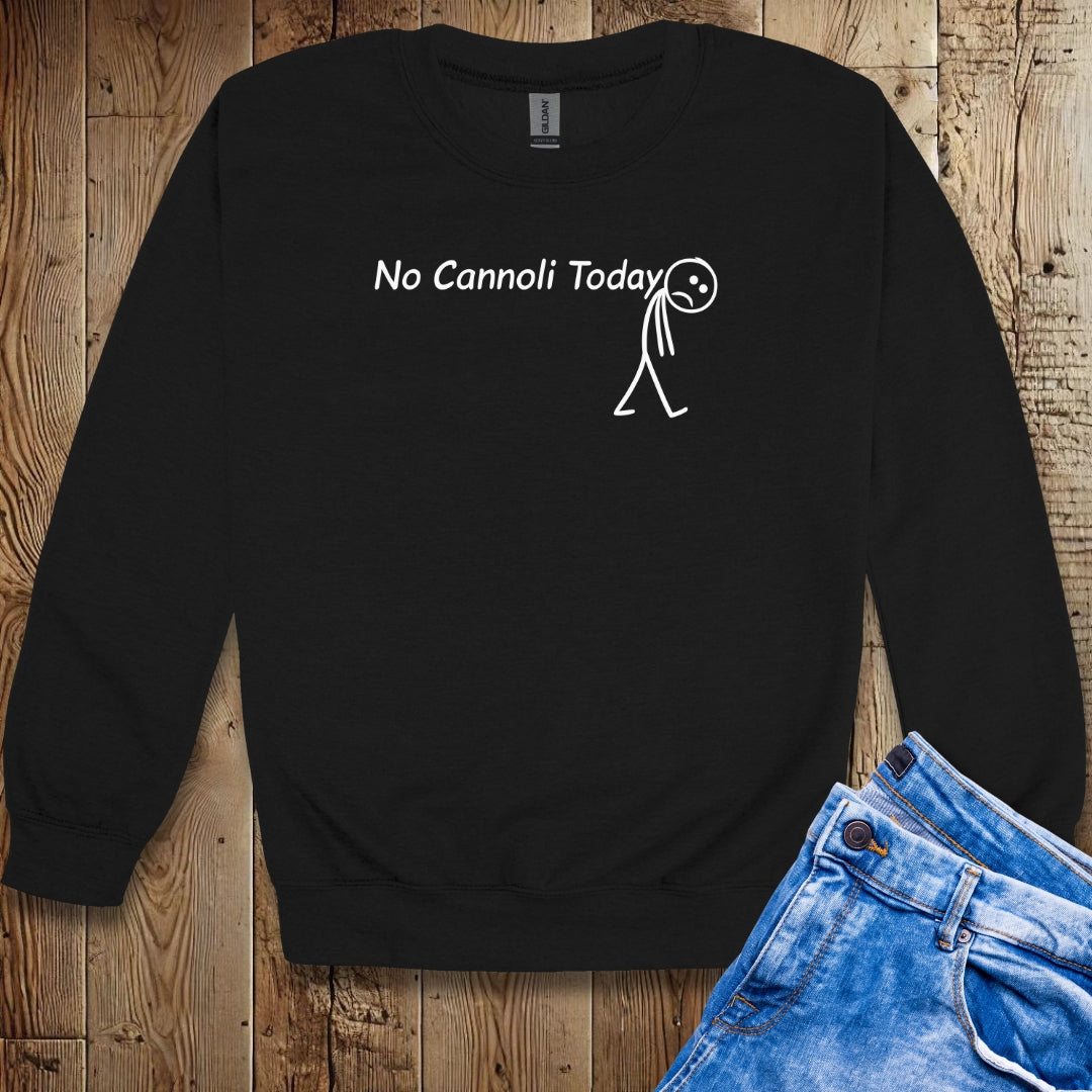 No Cannoli Today Unisex Crewneck Sweatshirt