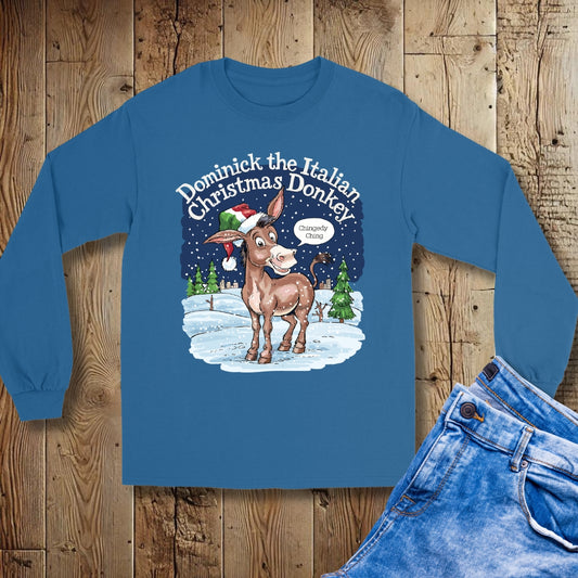Dominick the Italian Cristmas Donkey Chingedy Ching Unisex Long Sleeve Tee