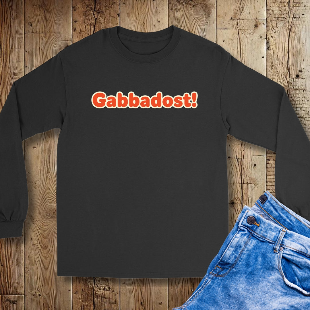 Gabbadost Testa Dura Hard Head Sicilian Unisex Long Sleeve Tee