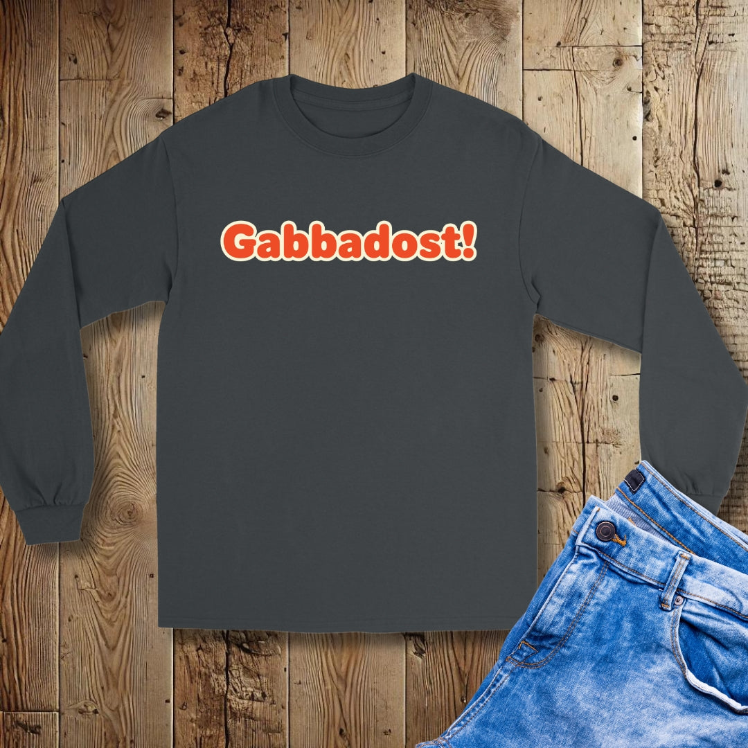 Gabbadost Testa Dura Hard Head Sicilian Unisex Long Sleeve Tee