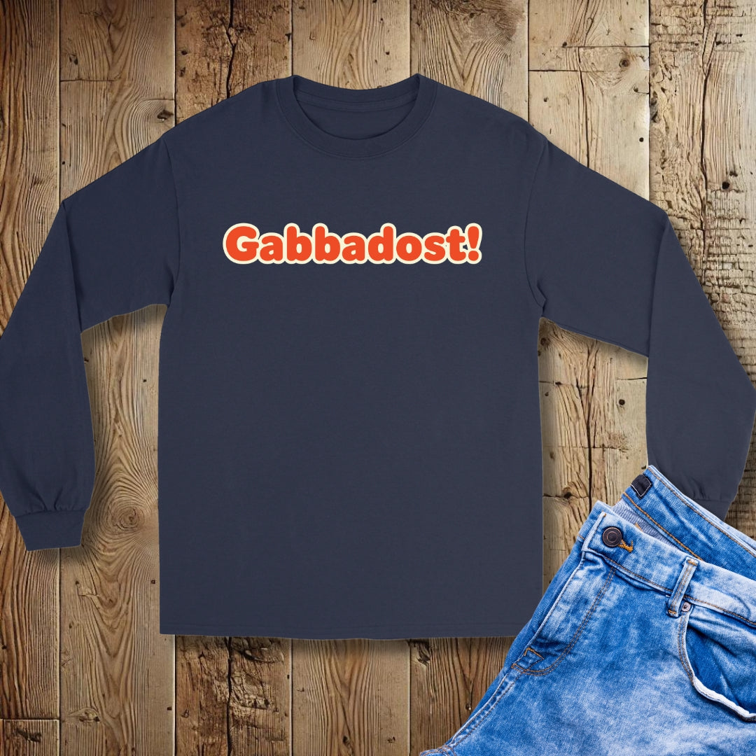 Gabbadost Testa Dura Hard Head Sicilian Unisex Long Sleeve Tee