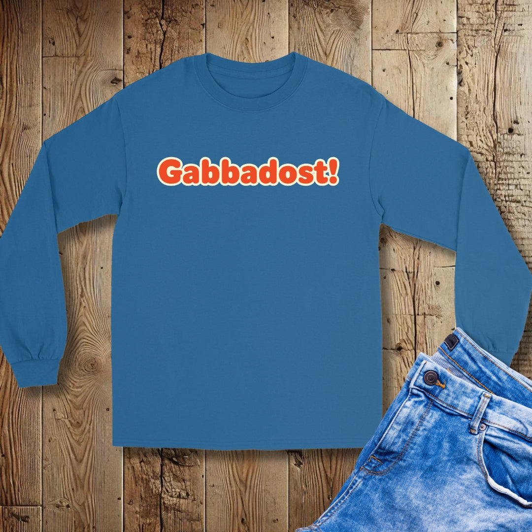 Gabbadost Testa Dura Hard Head Sicilian Unisex Long Sleeve Tee