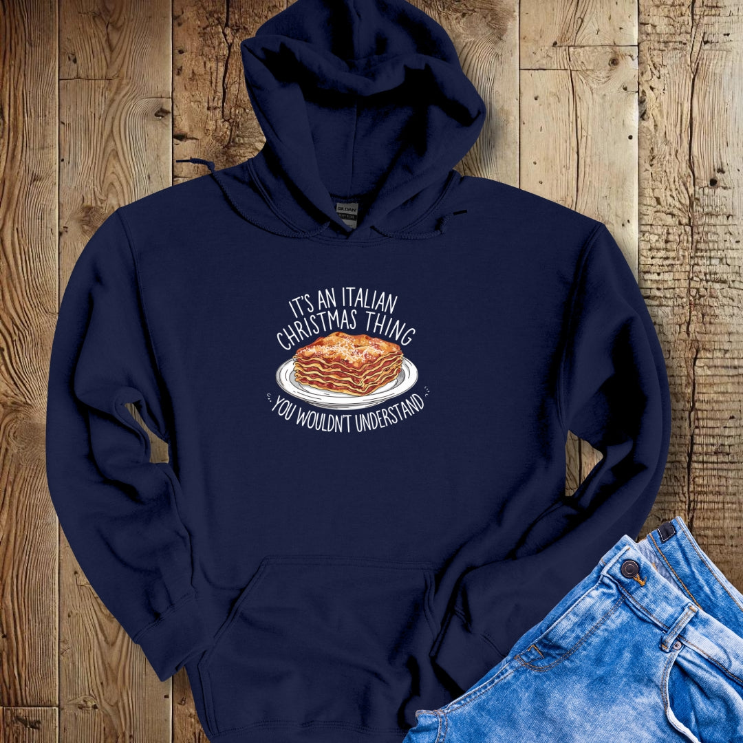 Lasagna Italian Christmas Thing Hoodie Sweatshirt