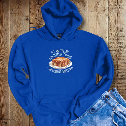 Lasagna Italian Christmas Thing Hoodie Sweatshirt