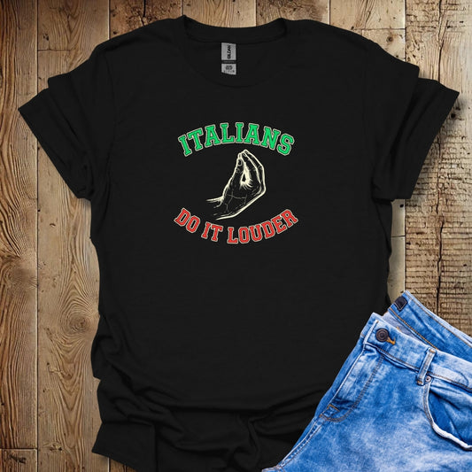 Italians Do It Louder Lightweight Unisex T-shirt