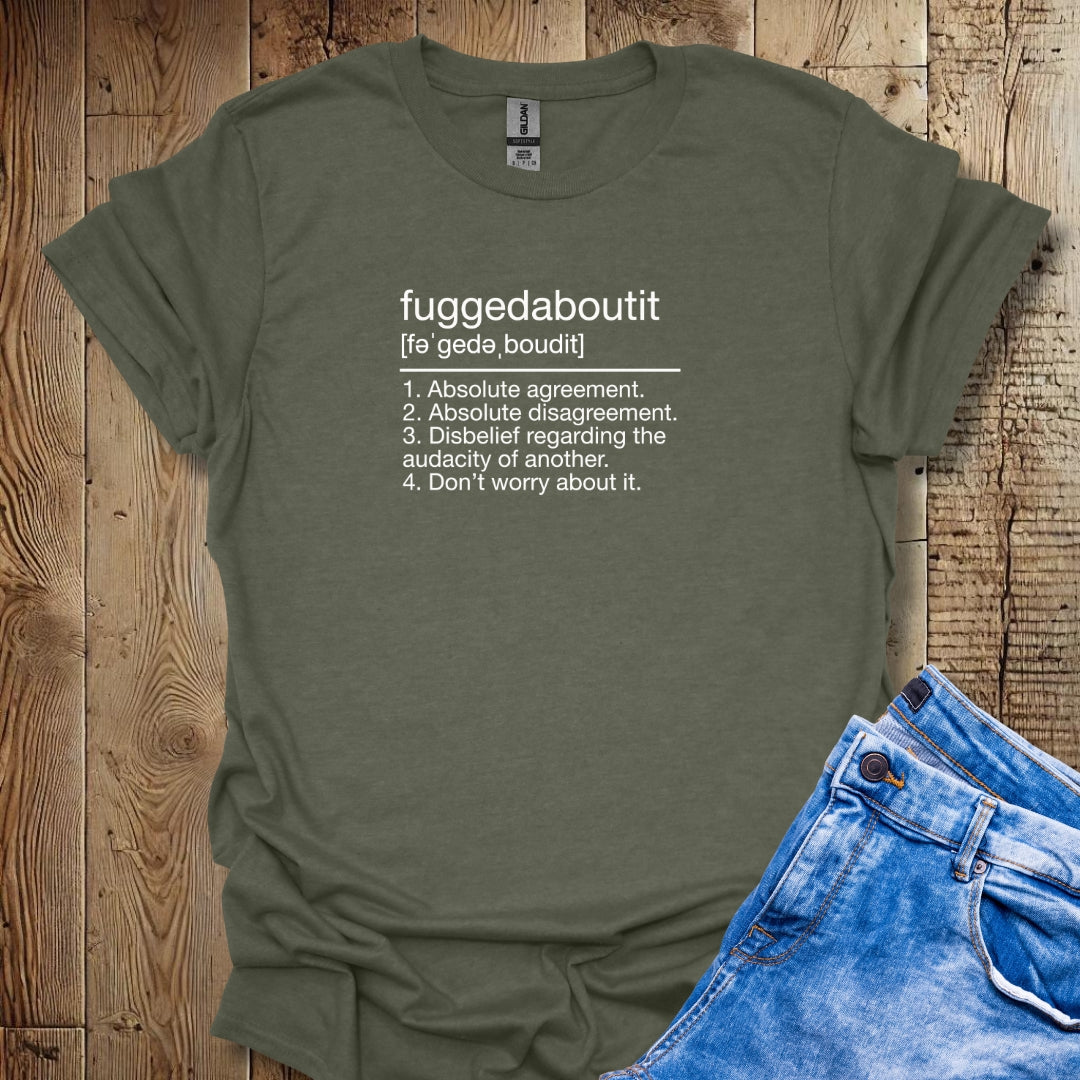 Fuggedaboutit Definition Lightweight Unisex T-shirt