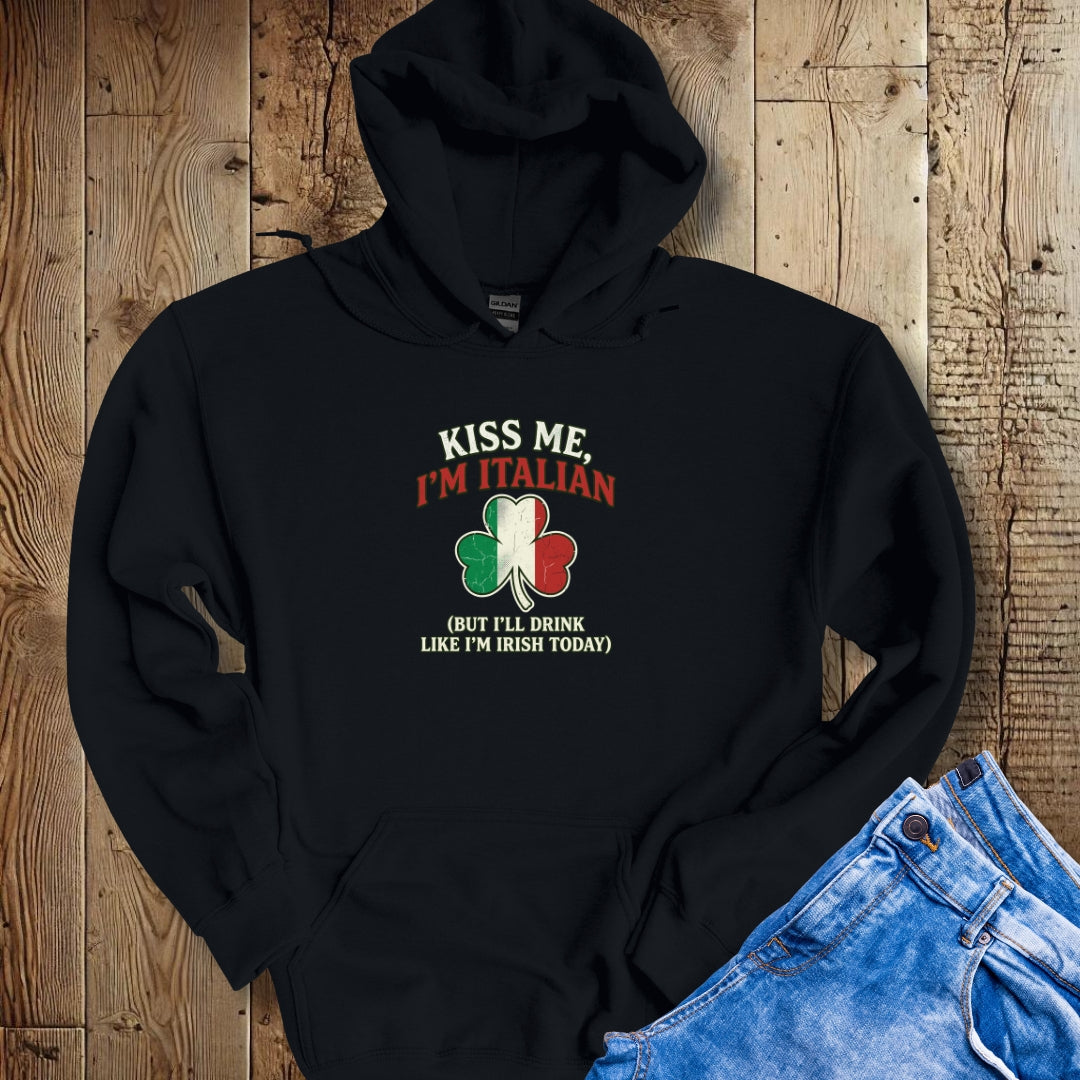 Kiss Me I'm Italian St Patrick's Day Irish Hoodie Sweatshirt