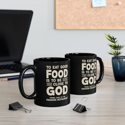 Eat Good Food Big Night Quote Black Mug (11oz, 15oz)