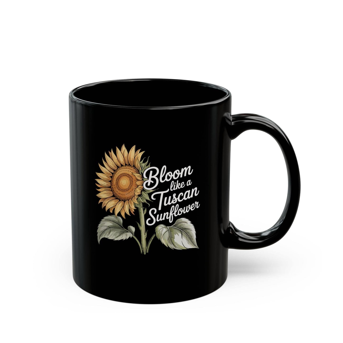 Bloom Like a Tuscan Sunflower Black Mug (11oz, 15oz)