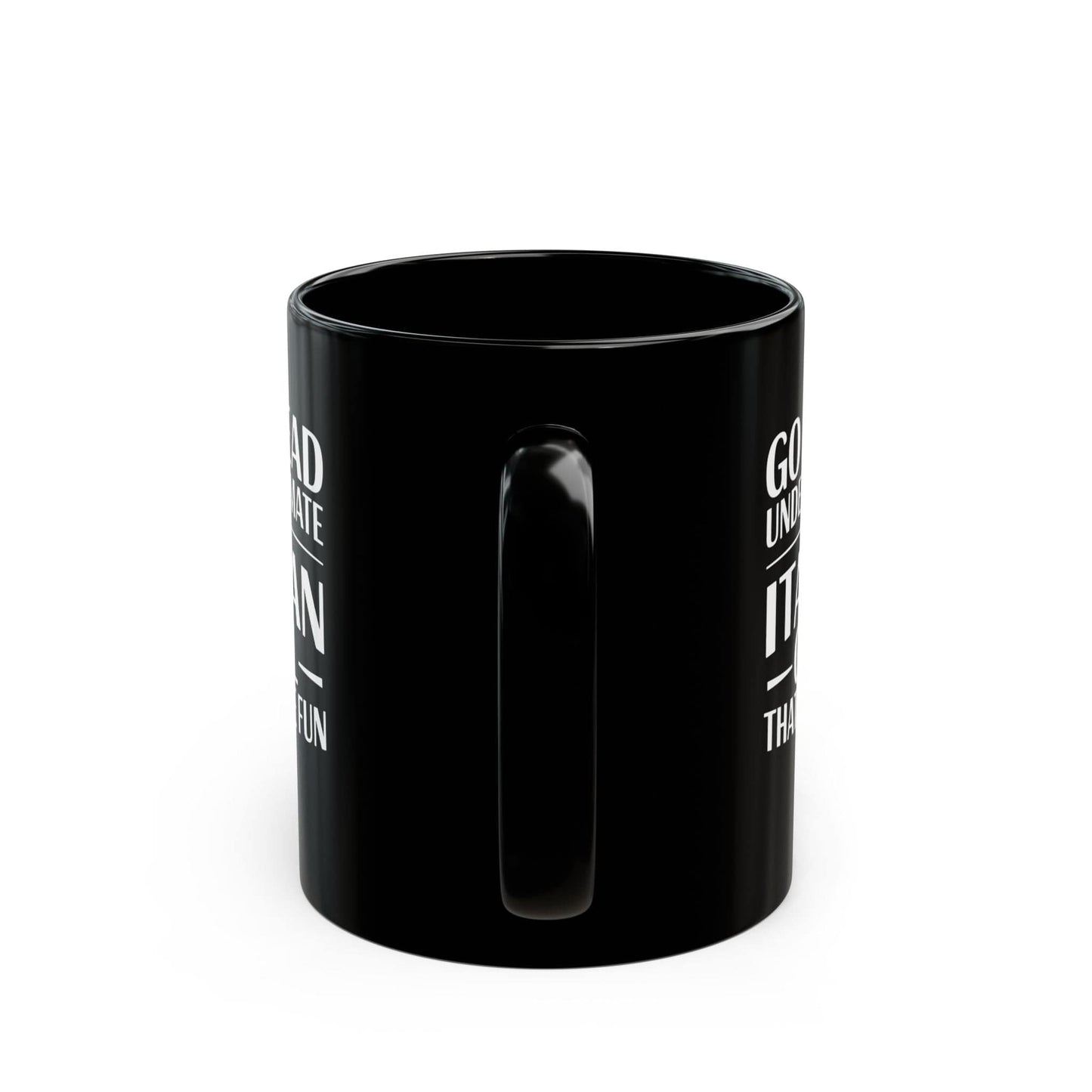 Underestimate Italian Girl Black Mug (11oz, 15oz)
