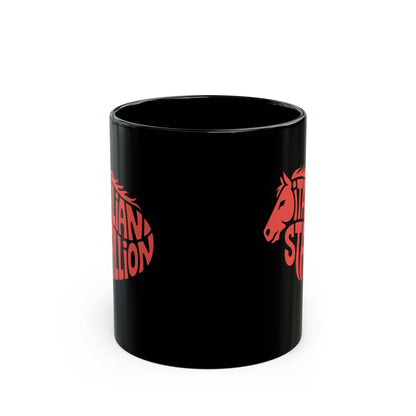 Italian Stallion Quote Black Mug (11oz, 15oz)