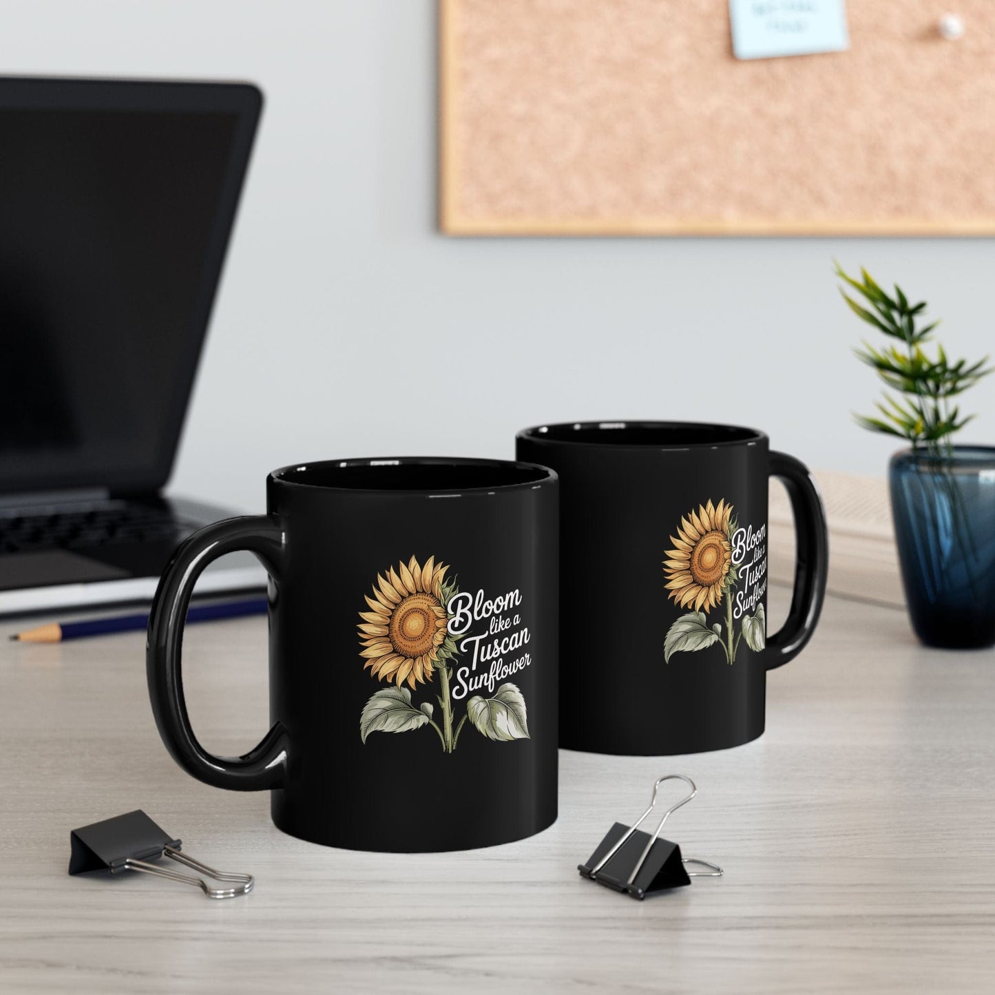 Bloom Like a Tuscan Sunflower Black Mug (11oz, 15oz)