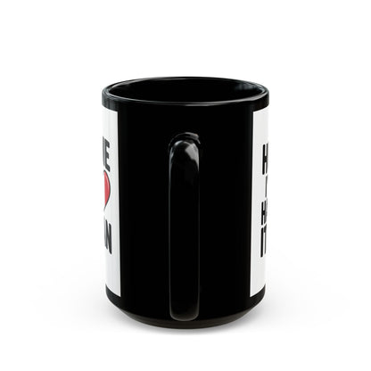Hug Me I'm Half Italian Quote Black Mug (11oz, 15oz)