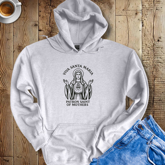 Viva Santa Maria St Mary La Madonna Hoodie Sweatshirt