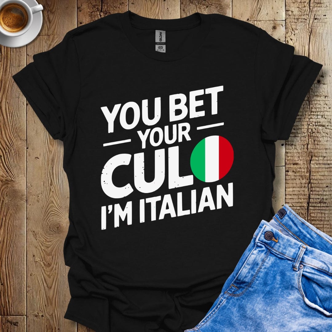 Funny You Bet Your Culo I'm Italian Pride Distressed Style T-shirt