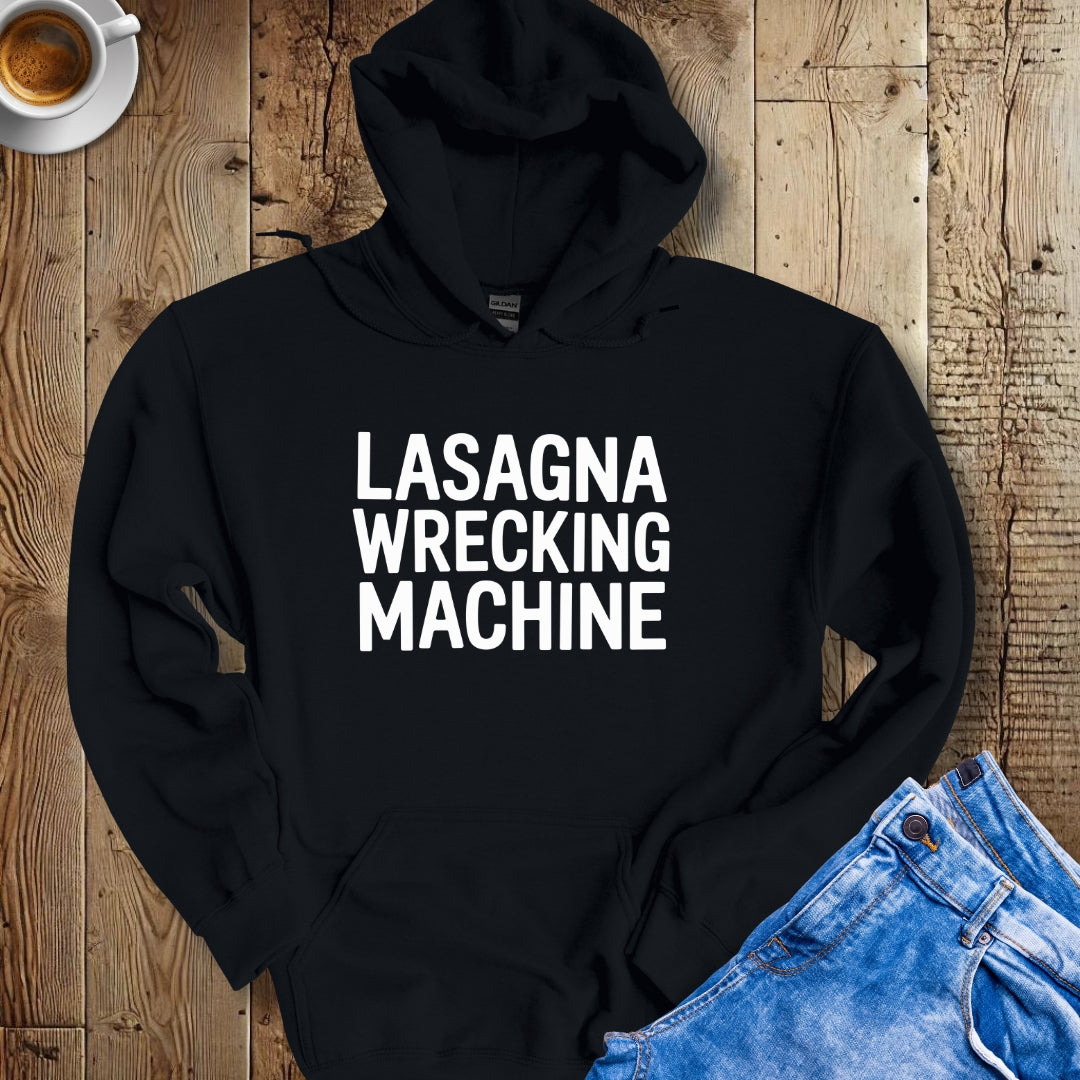 Lasagna Wrecking Machine Hoodie Sweatshirt