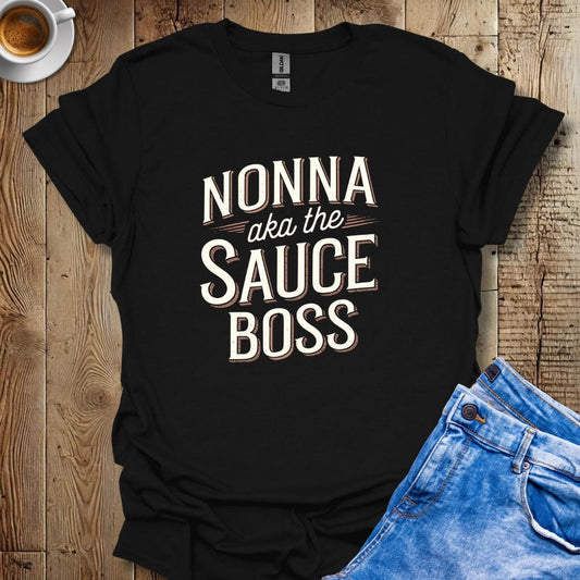 Nonna aka the Sauce Boss T-shirt