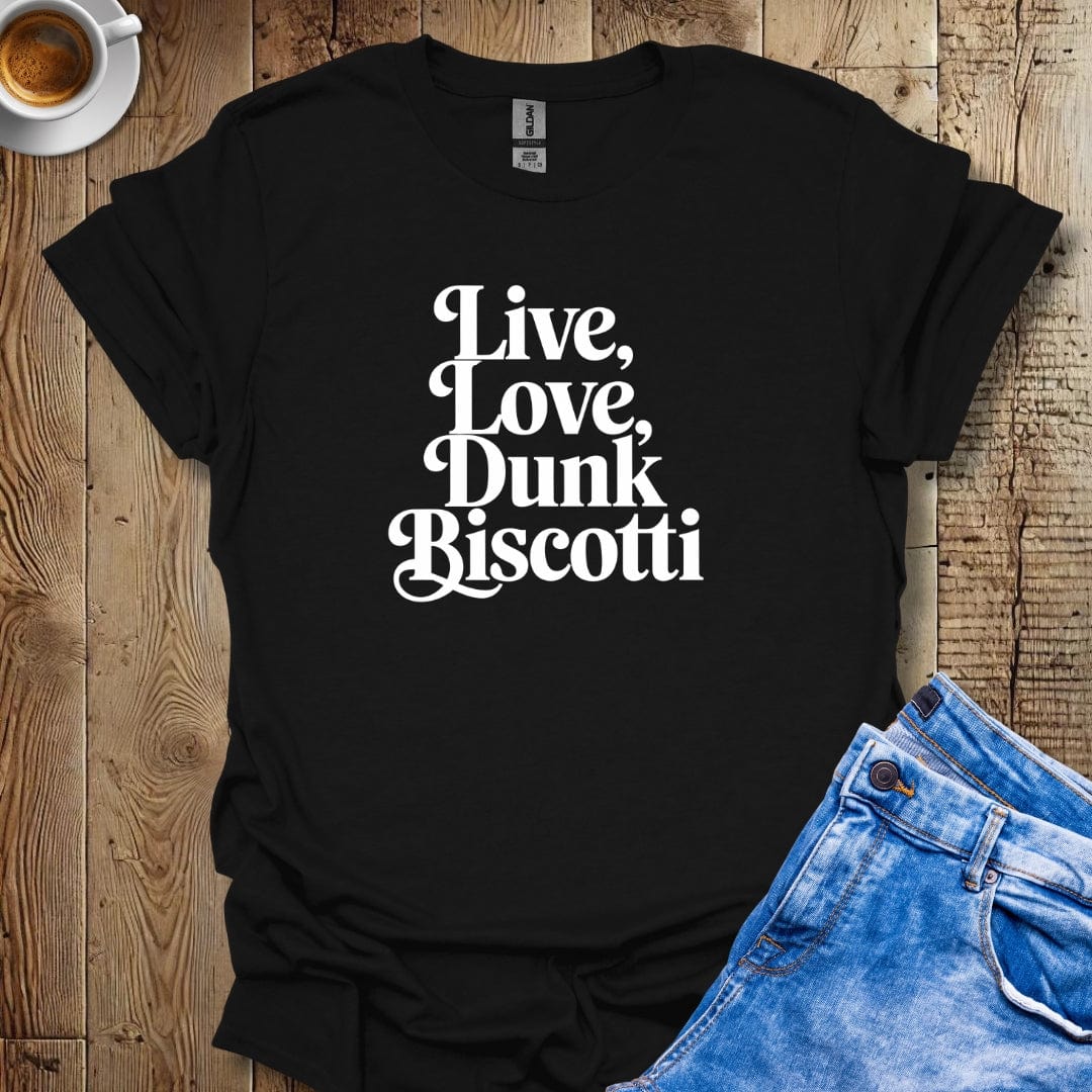 Live Love Dunk Biscotti T-shirt