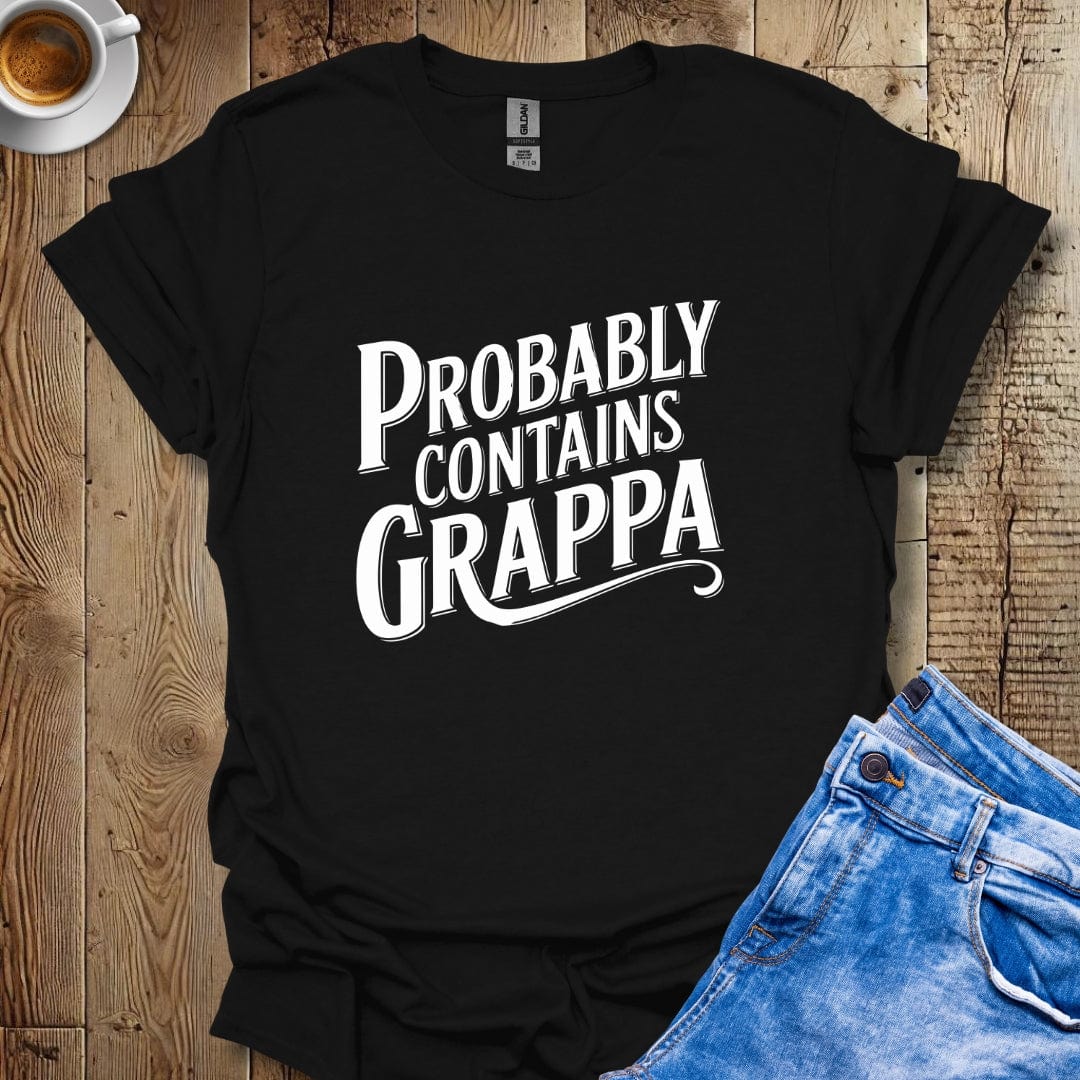 Probably Contains Grappa T-shirt