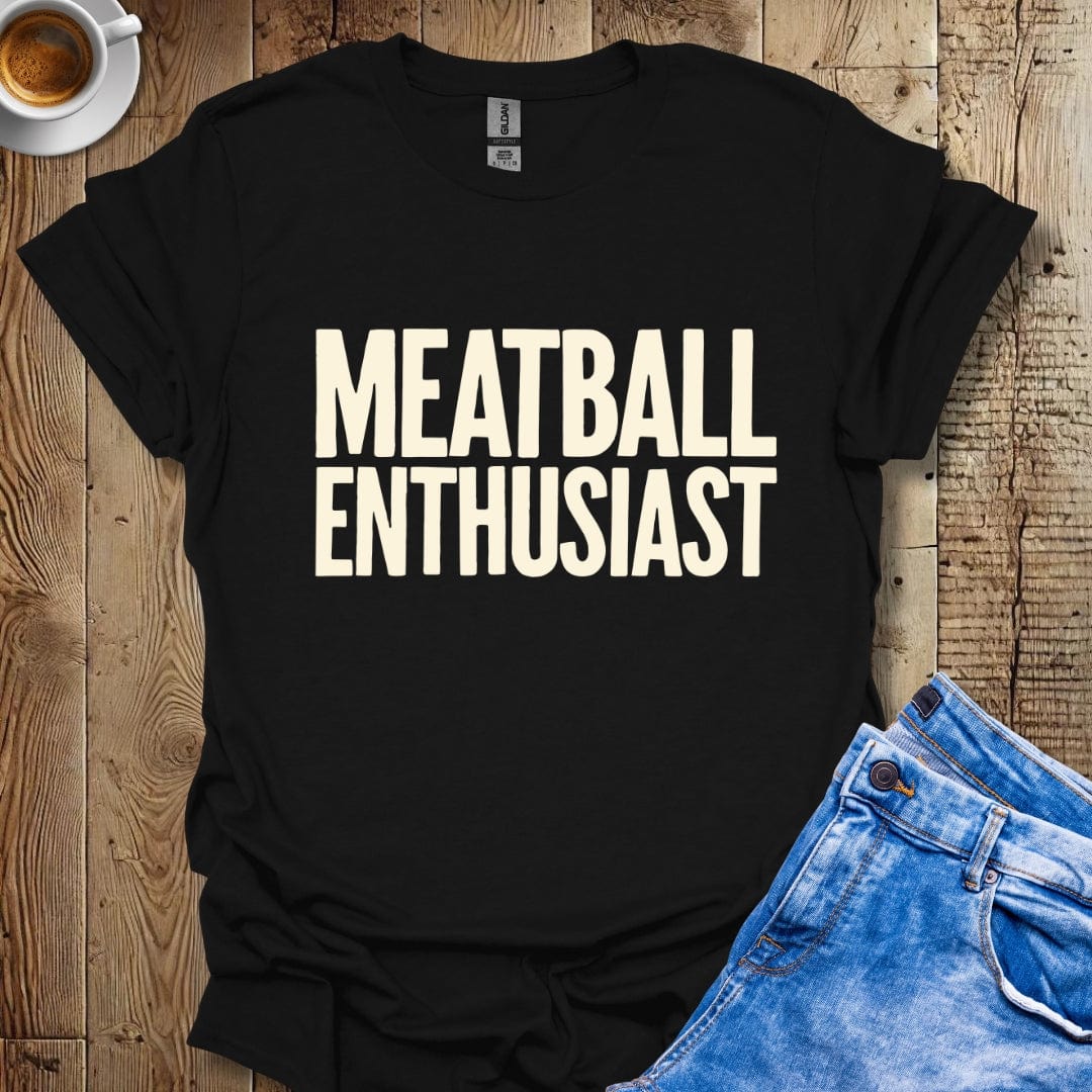 Meatball Enthusiast Italian Food Lover T-shirt