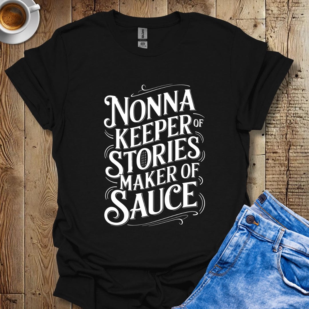 Nonna Keeper of Stories Maker of Sauce Italian Pride T-shirt