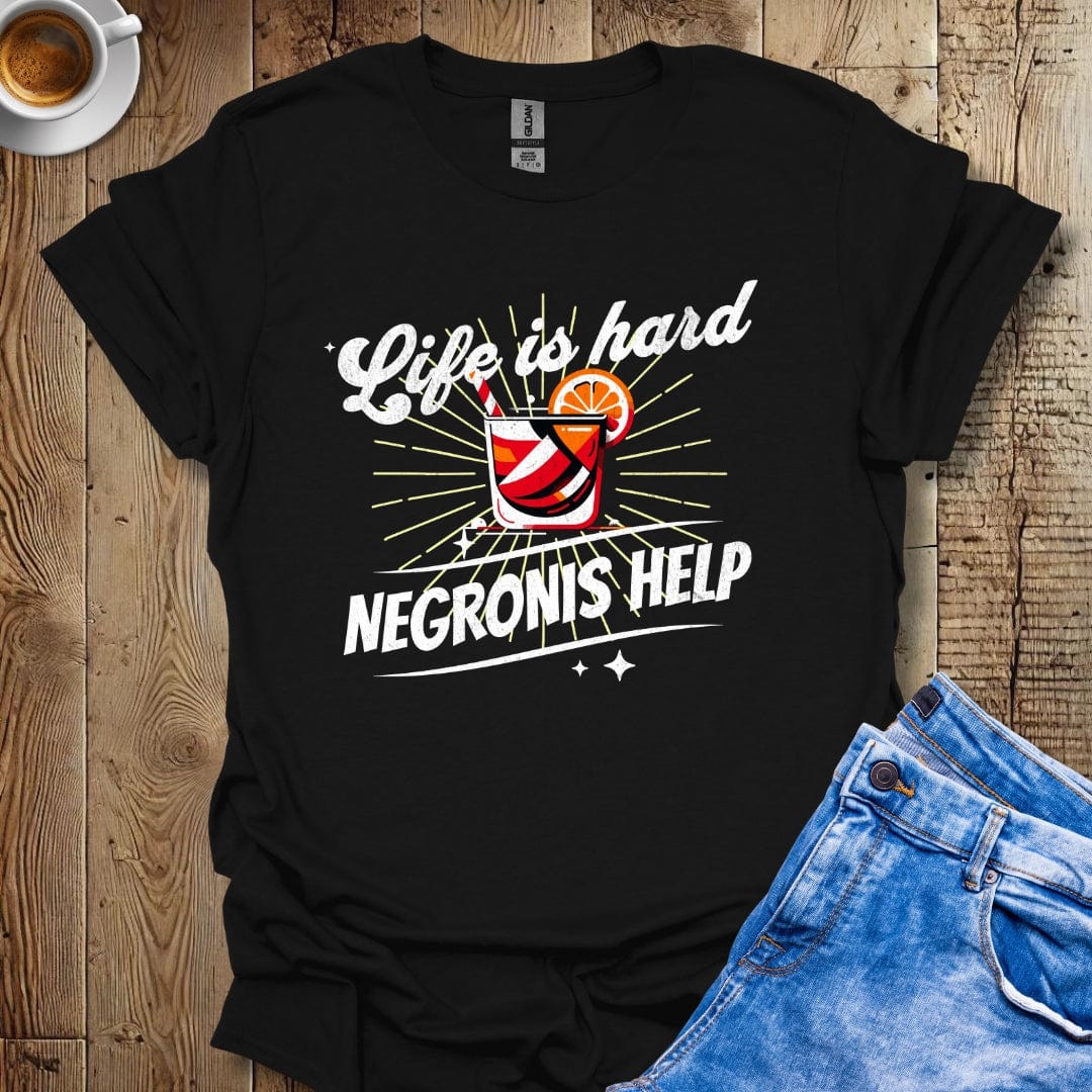 Retro Life Is Hard Negronis Help T-Shirt