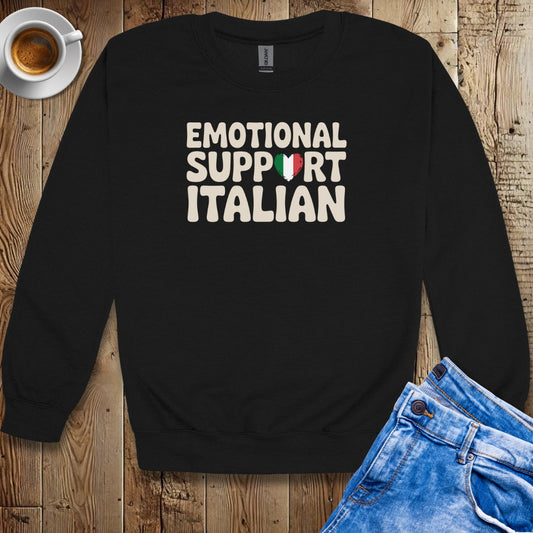 Emotional Support Italian Sweatshirt