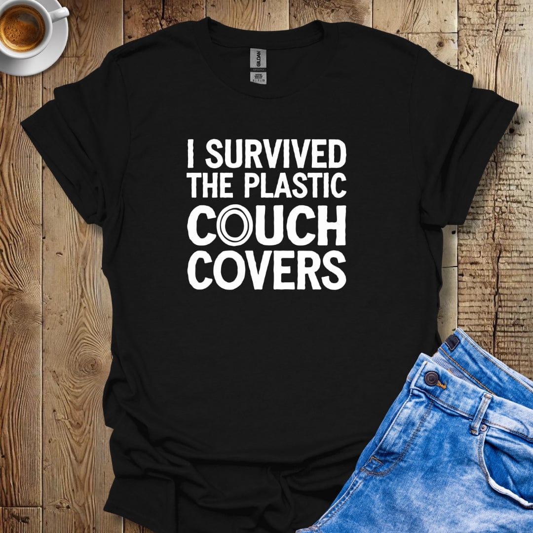 I Survived the Plastic Couch Covers T-shirt