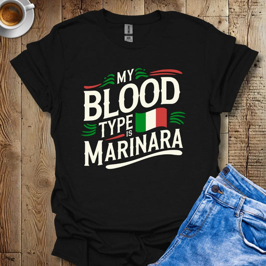 Funny My Blood Type Is Marinara Italian Pride T-shirt