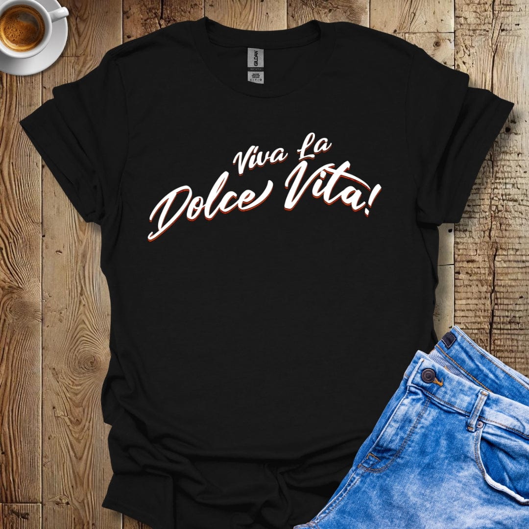 Viva La Dolce Vita Tshirt