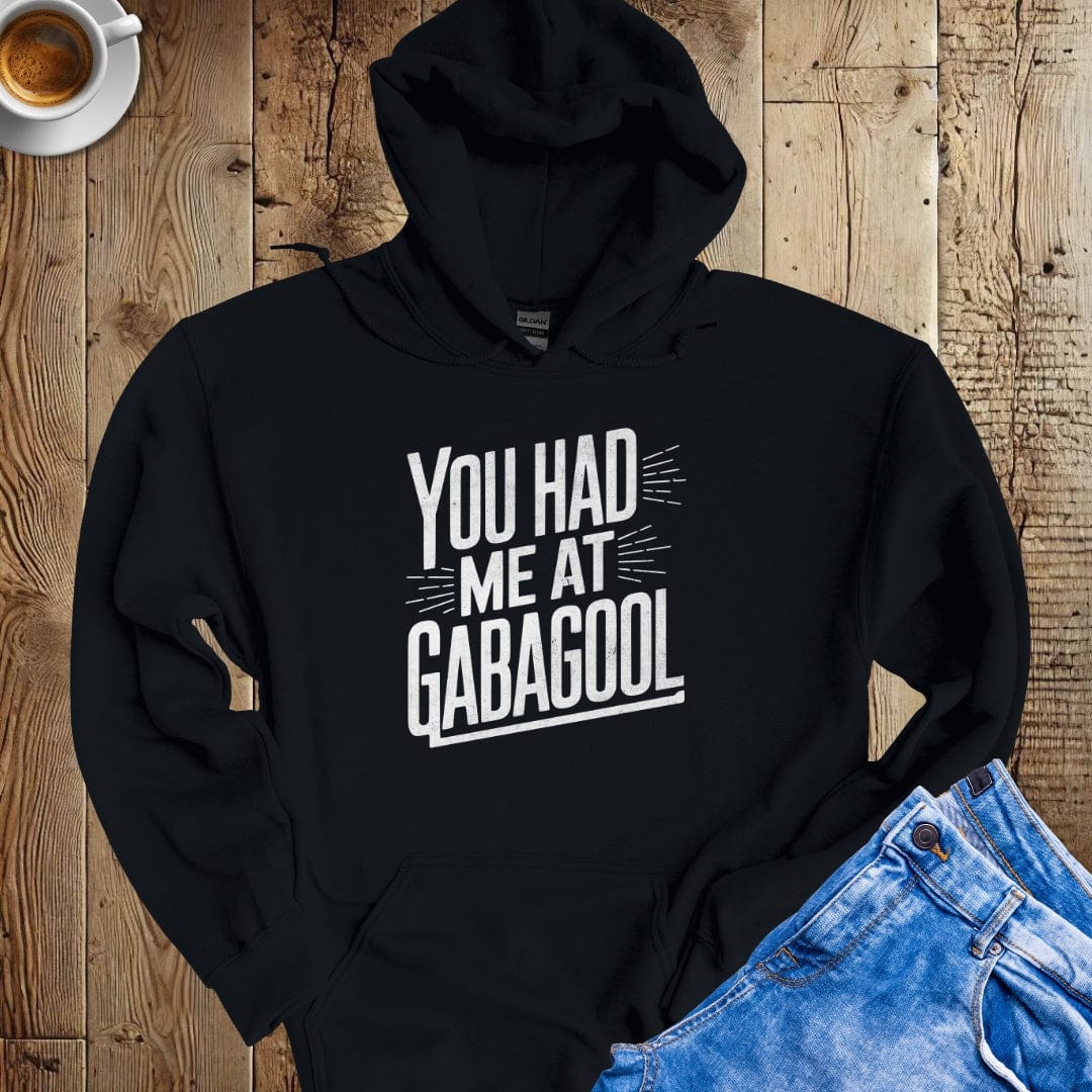 You Had Me At Gabagool Hoodie Sweatshirt