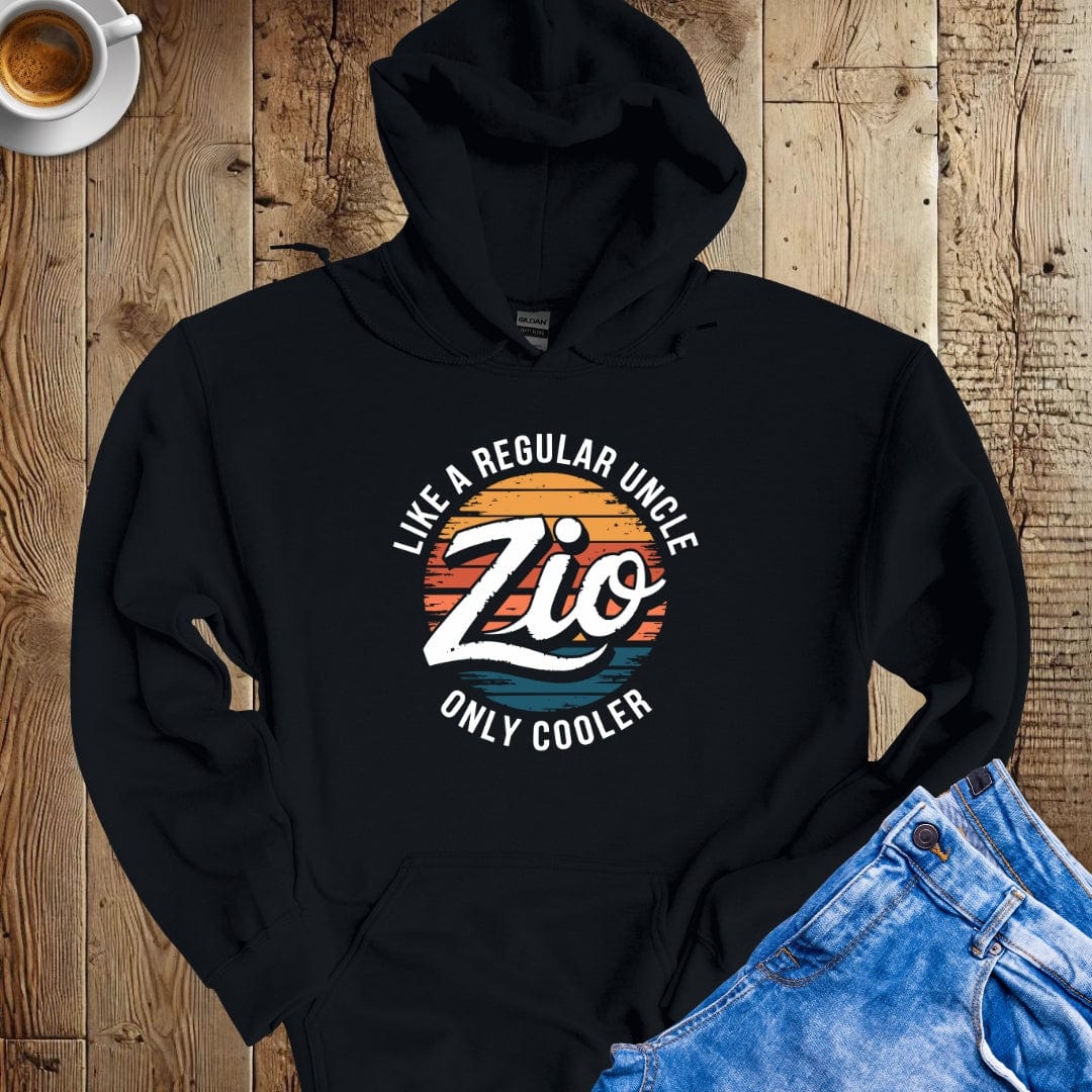 Zio Like a Regular Uncle Only Cooler Hoodie Sweatshirt