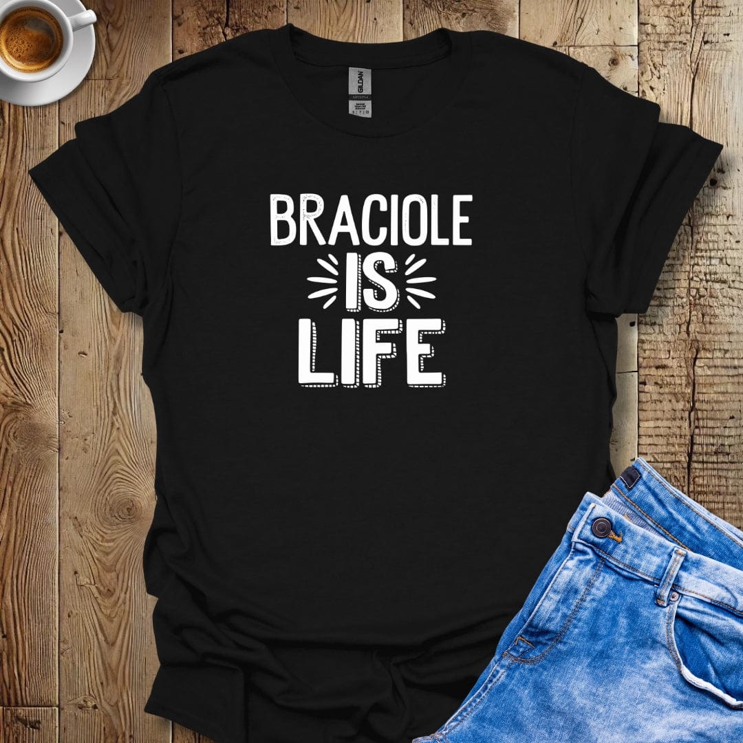 Braciole is Life T-shirt