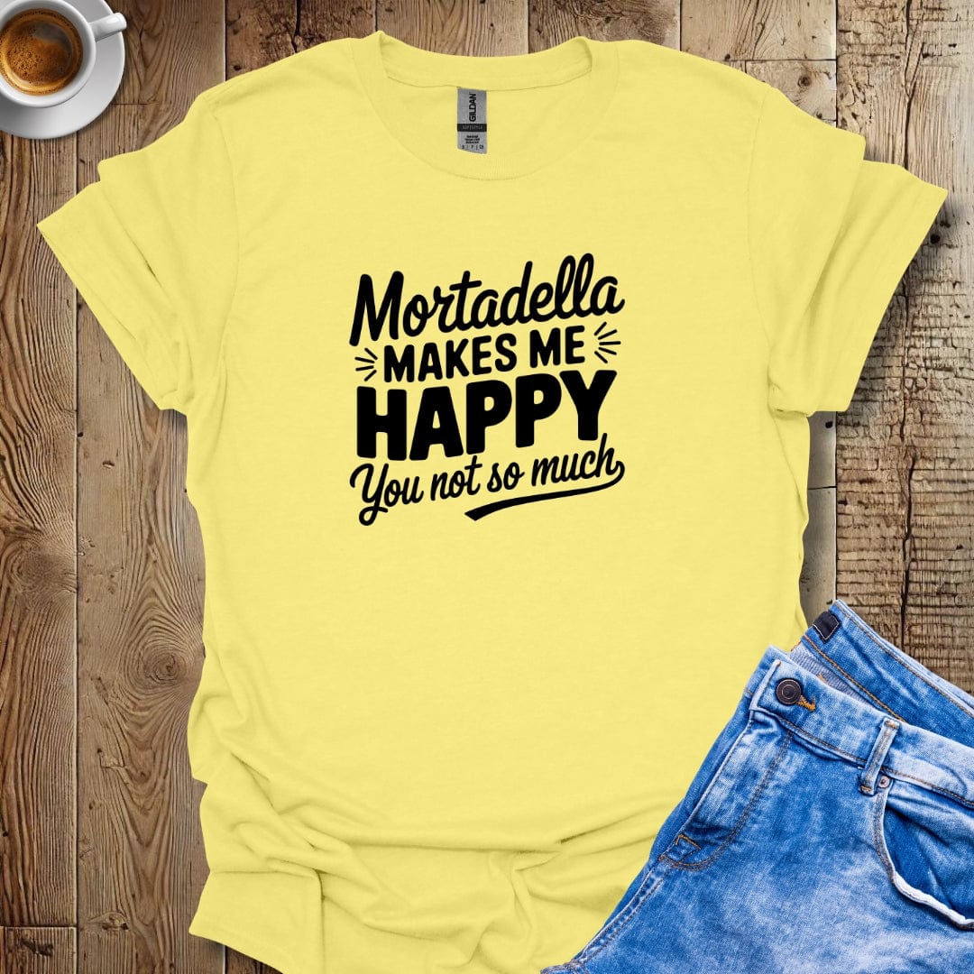 Mortadella Makes Me Happy T-Shirt