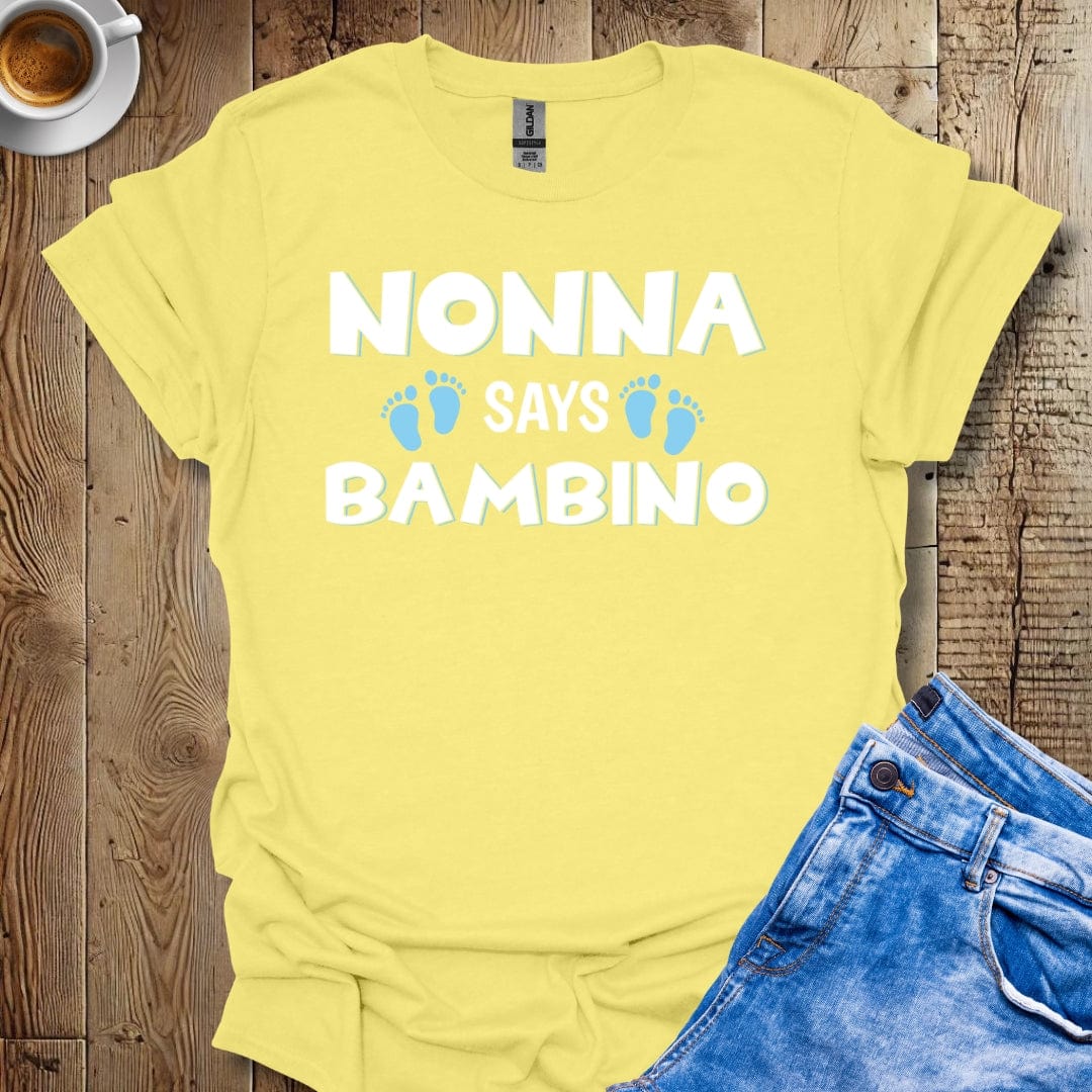 Cute Italian Gender Reveal Nonna Says Bambino It's a Boy T-shirt