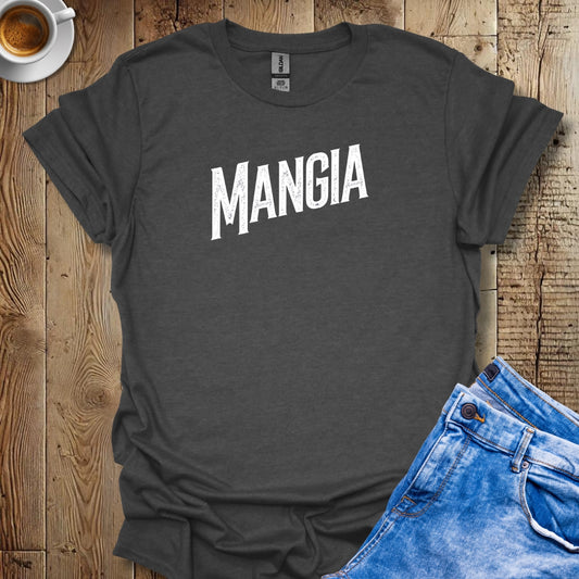 Mangia! T-shirt