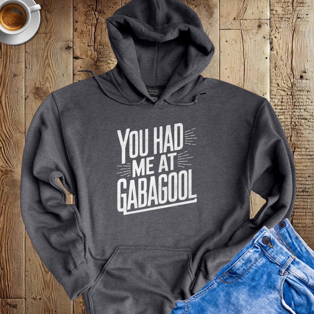 You Had Me At Gabagool Hoodie Sweatshirt