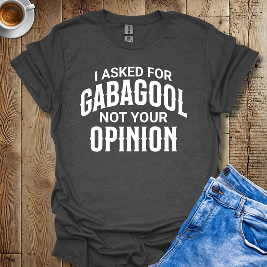 I Asked for Gabagool Italian Food T-shirt