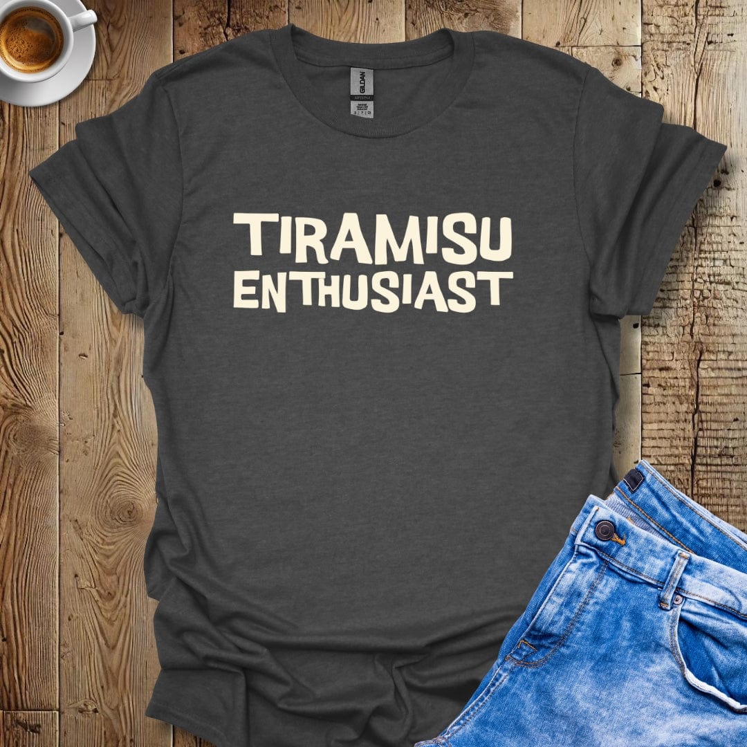 Tiramisu Enthusiast Italian Foodie T-shirt