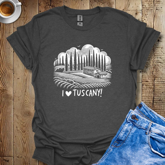 I Love Tuscany Italy Lover T-shirt