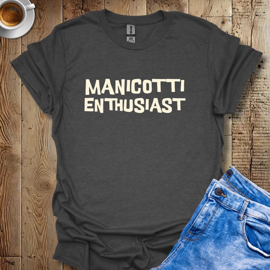 Manicotti Enthusiast Italian Foodie T-shirt