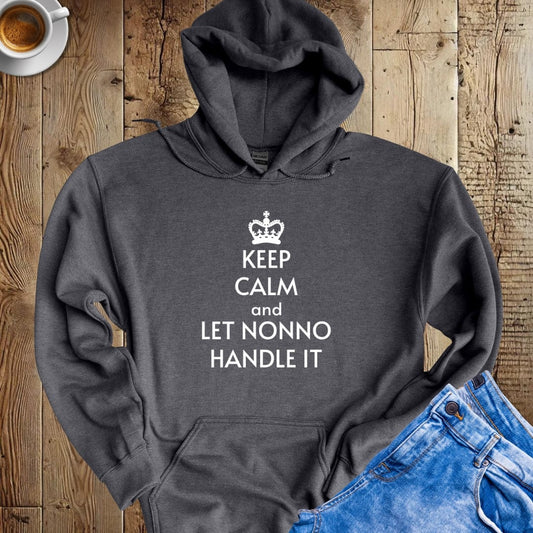 Keep Calm and Let Nonno Handle It Hoodie Sweatshirt