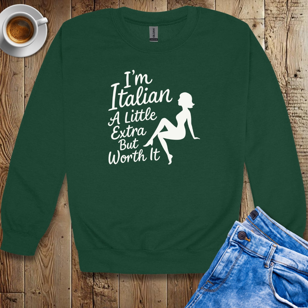 Italian Woman Extra but Worth It Crew Neck Sweatshirt