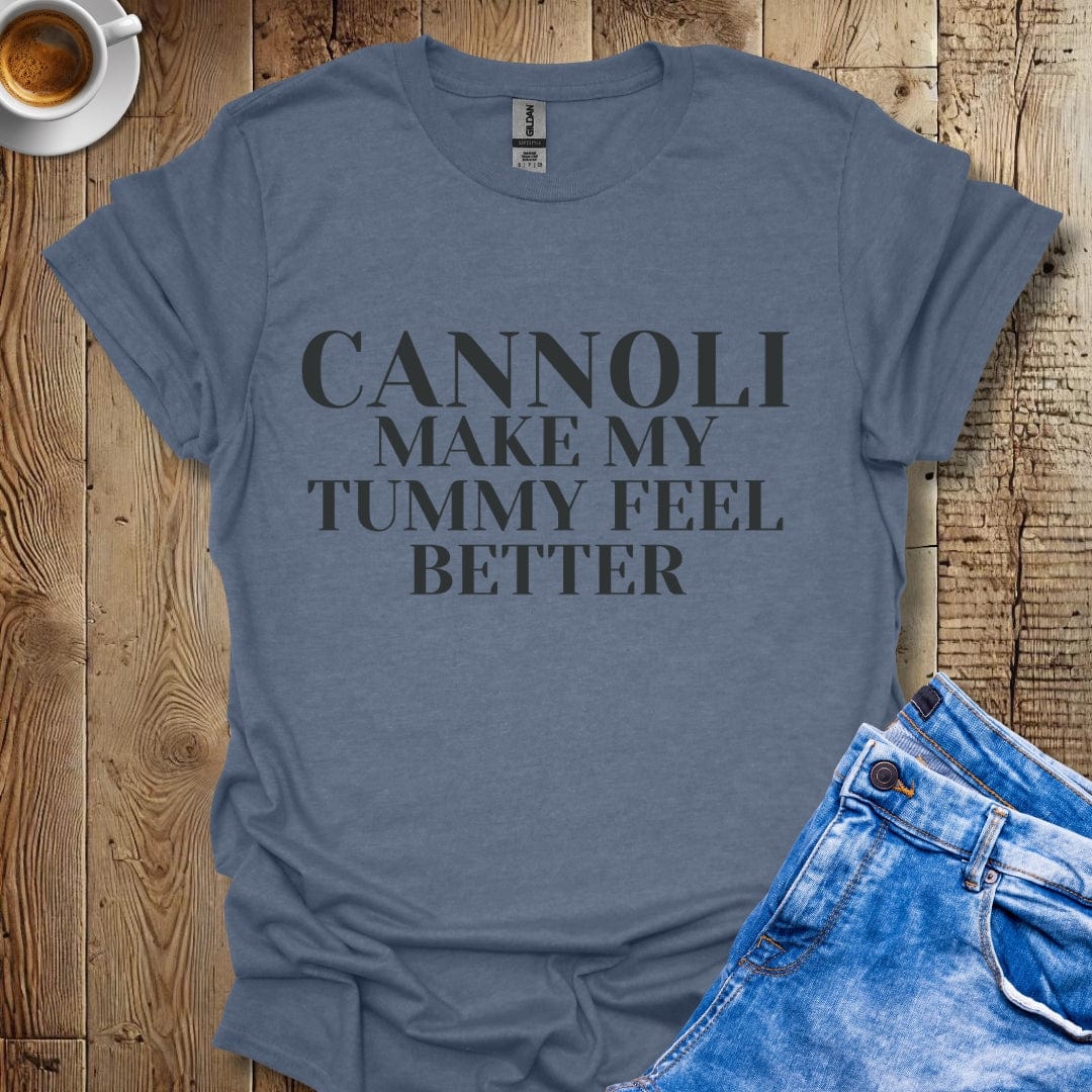 Funny Cannoli Make My Tummy Feel Better T-shirt