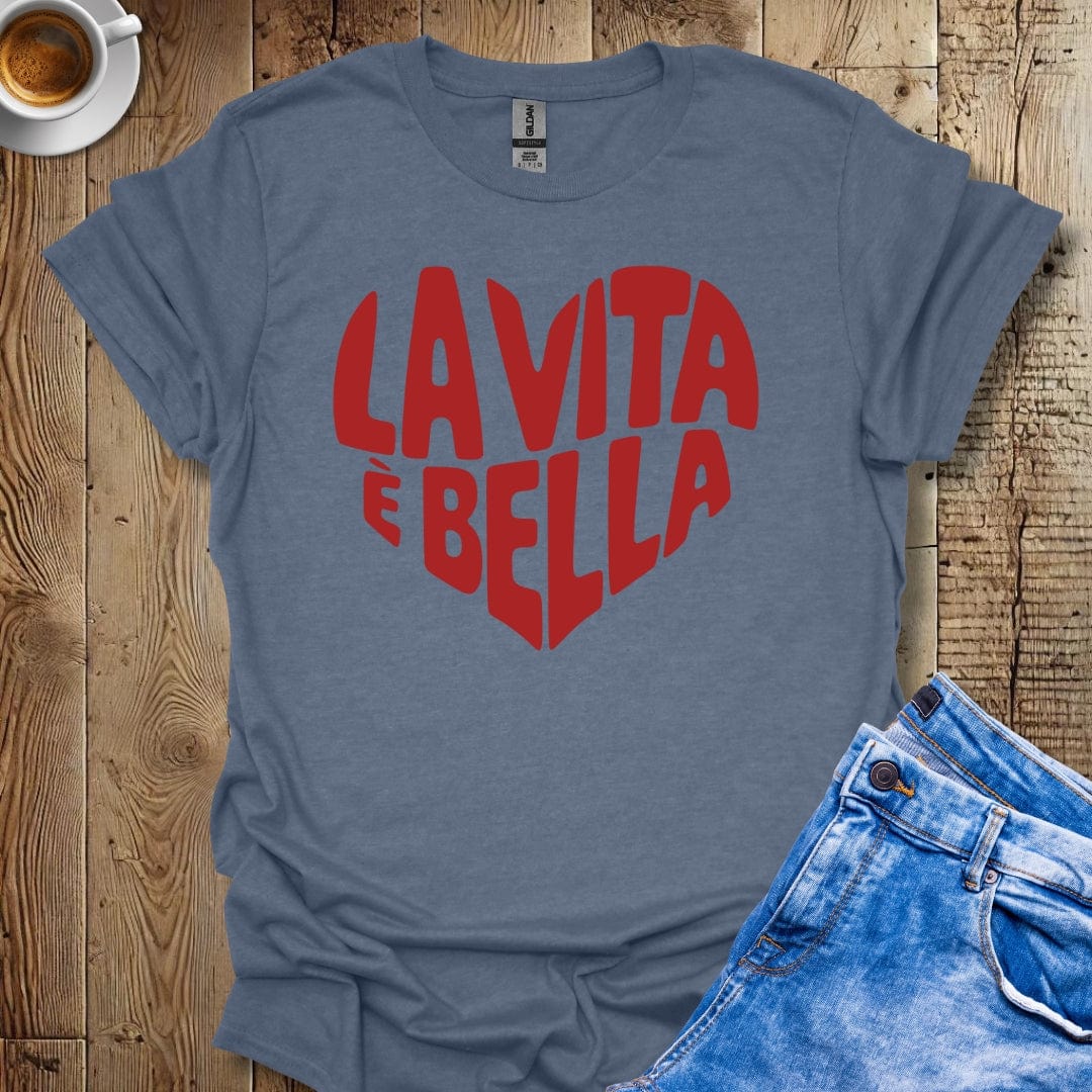 Cute La Vita è Bella Heart Italian Pride T-shirt