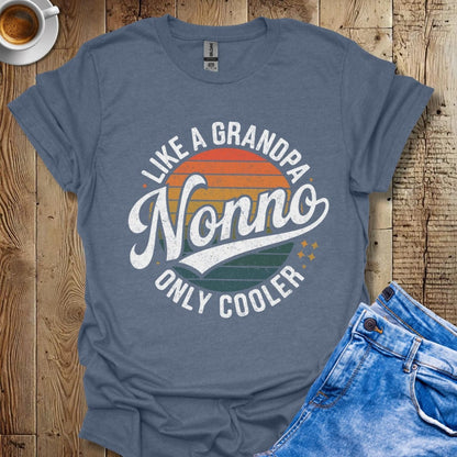 Nonno Like A Grandpa But Cooler Italian Pride T-shirt